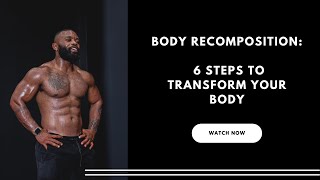 Body Recomposition  How to Transform Your Body By Building Muscle While Preserving Muscle Mass [upl. by Harberd]