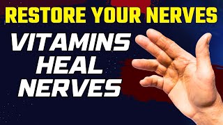 Nerve Damage Recovery 5 Vital Vitamins for Regeneration [upl. by Danni572]