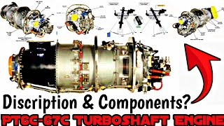 PT6c67c Turboshaft Engine  AW139 helicopter  discription amp components with demonstration 🚁 [upl. by Htaeh]