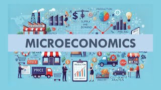 Microeconomics  Key Theories in Microeconomics  Uses of Microeconomics [upl. by Ainotna149]