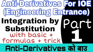 Antiderivatives IOE  Integration ioe Part1 [upl. by Jueta778]