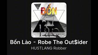 Bốn Lào  HUSTLANG Robber  Diss B Ray [upl. by Kimbra840]