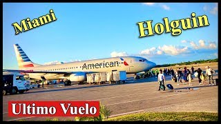 American Airlines last flight to Holguín Cuba [upl. by Rodgiva]