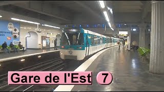 Métro de Paris Gare de lEst  Ligne 7 RATP MF77 2014 [upl. by Acceber]