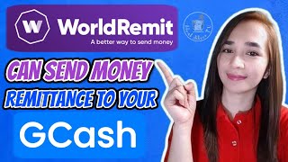 Send Money Remittance from WorldRemit to GCash Account  IdealAileenTV [upl. by Eibbed]