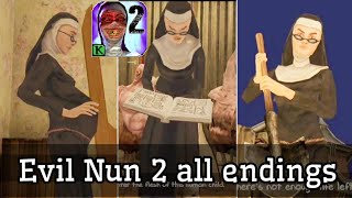 Evil Nun 2 all endings [upl. by Halsey]