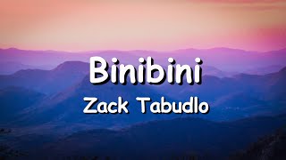 Binibini  Zack Tabudlo  Lyrics  Acoustic Version [upl. by Atiuqel296]