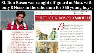 EUCHARIST MIRACLE  ST DON BOSCO 1848  Only 8 Hosts were enough for communion for 360 people 111 [upl. by Aigroeg]