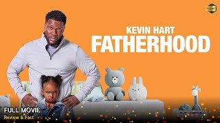 Fatherhood Full Movie In English  Review amp Facts [upl. by Penni]