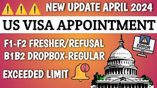 US SLOTS UPDATES  EXCEED LIMIT  ERROR 404  F1F2 FRESHER REFUSAL B1B2 VISA SLOTS UPDATES [upl. by Iila]