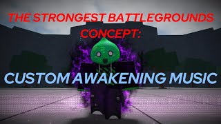 TSB Concept  Custom Awakening Music [upl. by Ennaillij518]