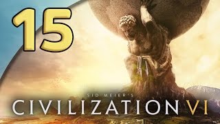 Civilization VI  15 Fall of the Middle Kingdom  Lets Play Civilization VI Gameplay [upl. by Ameekahs]