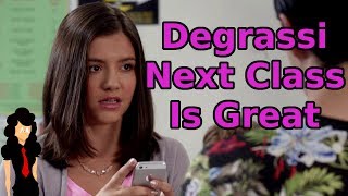 Degrassi Next Class Is Great Dont  Me [upl. by Nohj]