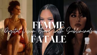 Femme Fatale  Digital Vision Board with Subliminals  ItGirlux [upl. by Lacram921]