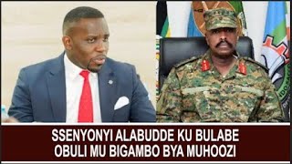 Ssenyonyi alabudde ku bulabe obuli mu ebigambo bya Muhoozi [upl. by Ymmik699]