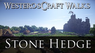 WesterosCraft Walks Episode 31 Stone Hedge [upl. by Suhpesoj508]