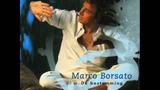 Marco Borsato  De bestemming HQ [upl. by Nas890]