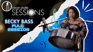 Becky Bass Full Session  Ocean State Sessions [upl. by Ttirrem]