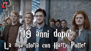 19 anni dopo  La mia storia con Harry Potter [upl. by Warton727]