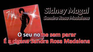 Sidney Magal  Sandra Rosa Madalena karaokê [upl. by Chiang]