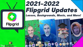 Flipgrid Update 20212022 School Year Lenses Backgrounds Music and More Teacher Tutorial [upl. by Wharton]