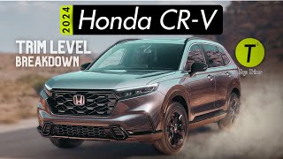 CRV Trim Levels Explained Which CRV is the one to get for 2024 [upl. by Lener308]