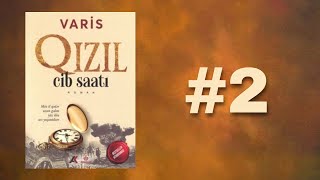 Varis  Qızıl cib saatı 2  seslikitab kitabdanses qizilcibsaati [upl. by Notnil342]