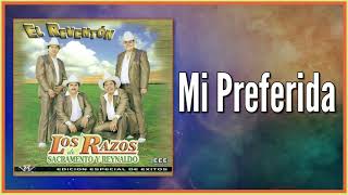 Mi Preferida quotLos Razos De Sacramentoquot  DISCO OFICIAL [upl. by Whitaker]