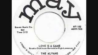 LOVE IS A GAME  THE ALVANS [upl. by Sankey]