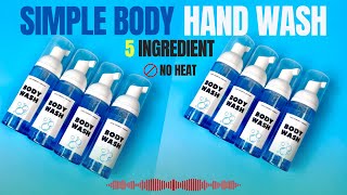 Simple Body Hand Wash Easy StepbyStep Tutorial [upl. by Chaney353]