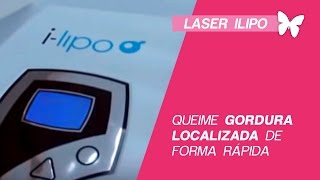 LASER ILIPO FAMOSO LASER CONTRA GORDURA LOCALIZADA [upl. by Wheeler]