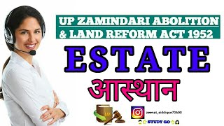 Definition of Estate in UP Zamindari Abolition and Land Reforms Act 1952  UP LOCAL LAW FOR LLB PCSJ [upl. by Wyck]