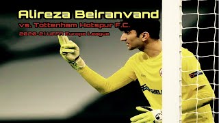 Alireza Beiranvand vs Tottenham Hotspur FC  202021 UEFA Europa League [upl. by Euqinemod]