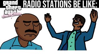 GTA VICE CITY STORIES RADIO STATIONS BE LIKE [upl. by Cohdwell41]