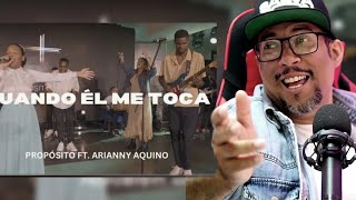 CUANDO ÉL ME TOCA  PROPÓSITO FT ARIANNY AQUINO Reacciona con Junior [upl. by Fini338]