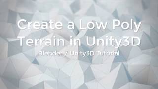 Low Poly Terrain in Unity and Blender [upl. by Aliuqet]