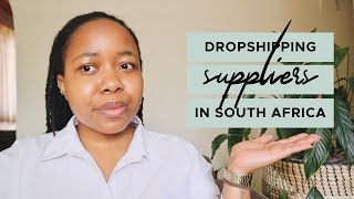 Dropshipping Suppliers in South Africa  Starting an Online Store  ECommerce in South Africa [upl. by Nyre]