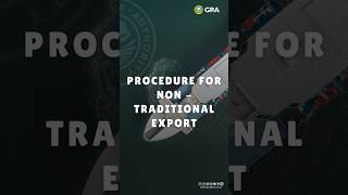 Heres the procedure for exporting items classified asNon  Traditional Exports Visit gragovgh [upl. by Yelrebmik124]