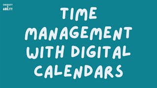 Time Management with Digital Calendars [upl. by Arsuy]