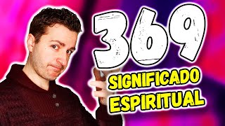 ⭐ Significado del NÚMERO 369 y sus MENSAJES ESPIRITUALES  Numerología de los Ángeles [upl. by Nacim28]