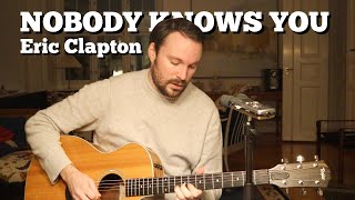 Nobody knows you  Eric Clapton cover by Philip Moller [upl. by Oznecniv]