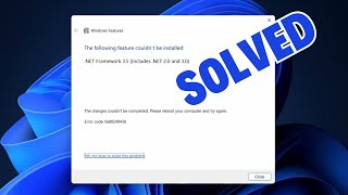 SOLVED Dot Net Framework 35 Error Code 0x80240438  The following feature couldnt be installed [upl. by Ained]