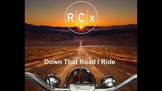 RCx  Root Cellar Xtract  Down That Road I Ride Official Music Video [upl. by Fischer]