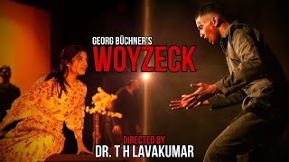 Woyzeck A play By Georg Buchner Directed By DrT H lavakumar [upl. by Anthony993]