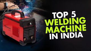 Top 5 Best Welding Machine In India 2024  Best Welding Machine Under 3000  Welding Machine Reviews [upl. by Brottman]