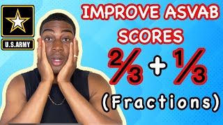 How to Improve your ASVAB scores QUICKLY 2024 FRACTIONS BASICS ASVAB Study Session Math Knowledge [upl. by Wolford]