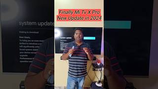 Mi Tv X Pro New Update in 2024  Mi Tv X Pro 🔥 shortsfeed tvupdates update mitvxpro trending [upl. by Dlareg708]