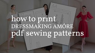 How to Print amp Assemble Dressmaking Amóre PDF Sewing Patterns [upl. by Seira]