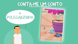 Conto Infantil A Polegarzinha [upl. by Sasnak]