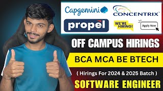 Capgemini Concentrix amp Propel Hiring Freshers Apply Now  BCA MCA BE BTech [upl. by Hanonew]